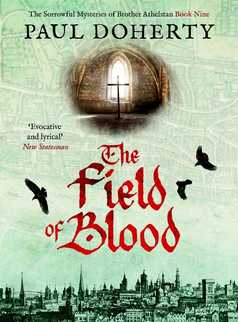 The Field of Blood by Paul Doherty