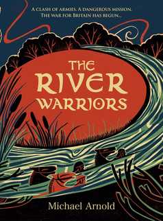 The River Warriors by Michael Arnold