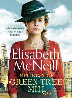 Mistress of Green Tree Mill by Elisabeth McNeill