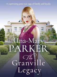 The Granville Legacy by Una-Mary Parker