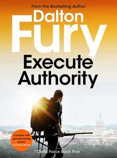 Execute Authority by Dalton Fury