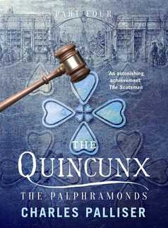 The Quincunx: The Palphramonds by Charles Palliser