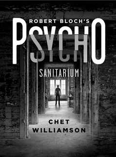 Psycho: Sanitarium by Chet Williamson
