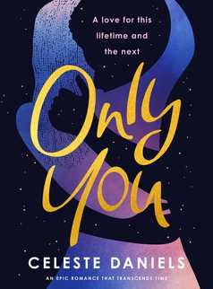 Only You by Celeste Daniels