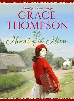 The Heart of the Home by Grace Thompson