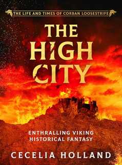 The High City by Cecelia Holland
