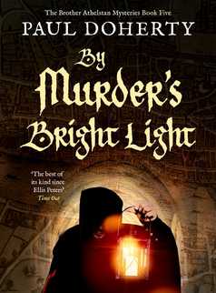 By Murder's Bright Light by Paul Doherty