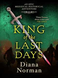King of the Last Days by Diana Norman
