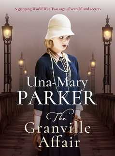 The Granville Affair by Una-Mary Parker