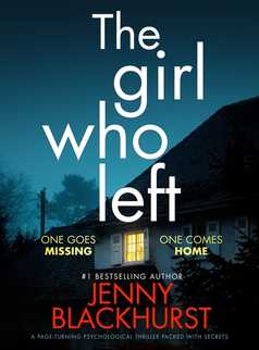 The Girl Who Left by Jenny Blackhurst