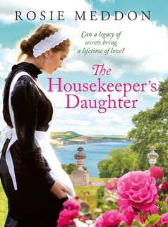 The Housekeeper's Daughter by Rosie Meddon