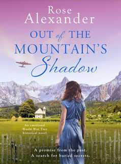 Out of the Mountain's Shadow by Rose Alexander