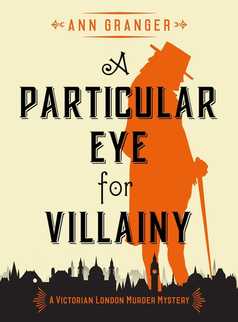 A Particular Eye for Villainy by Ann Granger