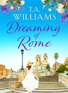 Dreaming of Rome by T.A. Williams
