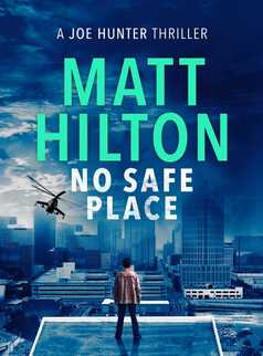 No Safe Place by Matt Hilton