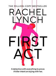 First Act by Rachel Lynch