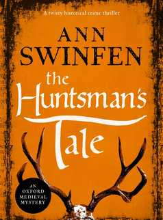 The Huntsman's Tale by Ann Swinfen
