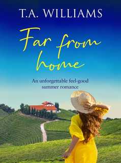 Far from Home by T.A. Williams