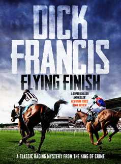 Flying Finish by Dick Francis