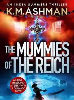 The Mummies of the Reich by K. M. Ashman