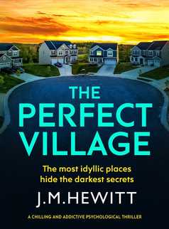 The Perfect Village by J.M. Hewitt