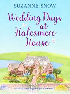 Wedding Days at Halesmere House by Suzanne Snow