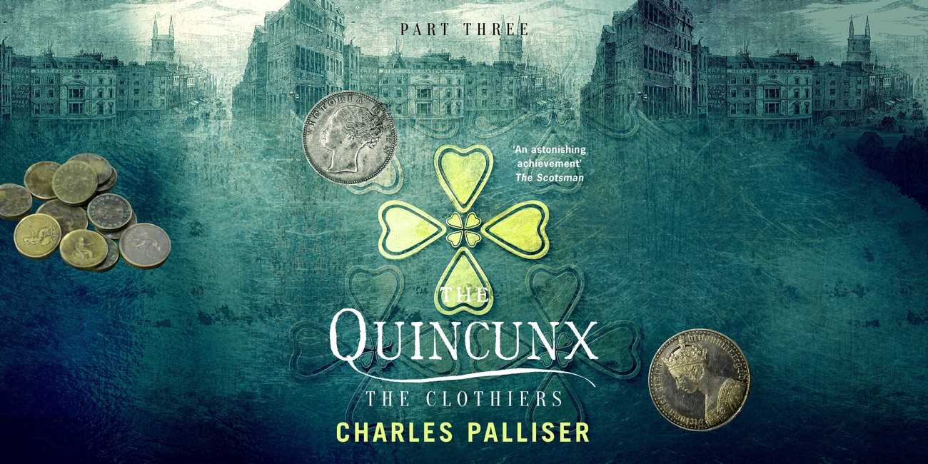 Cover of The Quincunx: The Clothiers
