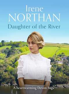 Daughter of the River by Irene Northan