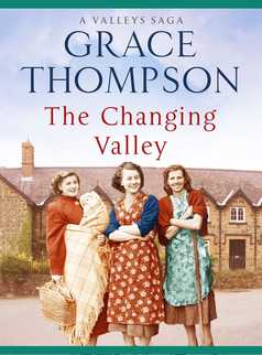 The Changing Valley by Grace Thompson