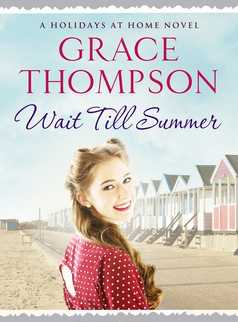Wait Till Summer by Grace Thompson