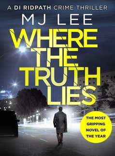 Where The Truth Lies by M J Lee
