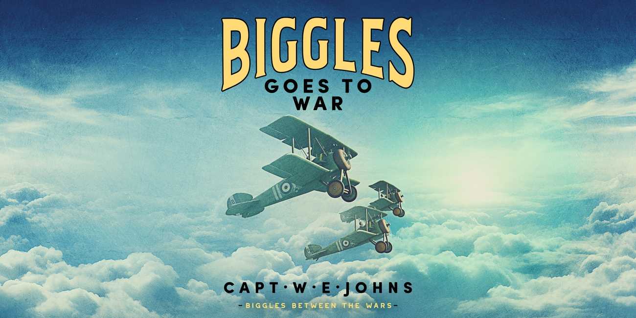 Cover of Biggles Goes to War