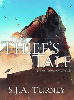 The Thief's Tale by S.J.A. Turney