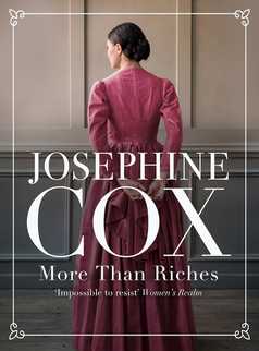 More Than Riches by Josephine Cox