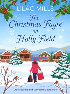 The Christmas Fayre on Holly Field by Lilac Mills