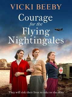 Courage for the Flying Nightingales by Vicki Beeby