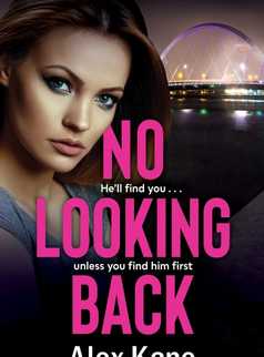 No Looking Back by Alex Kane