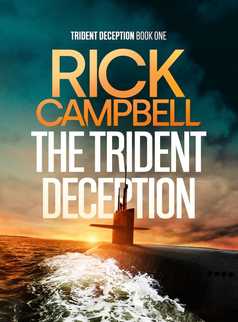 The Trident Deception by Rick Campbell