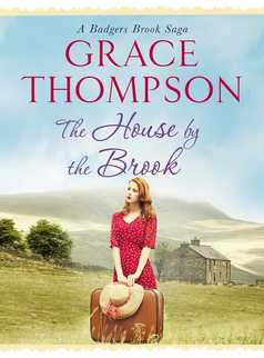 The House by the Brook by Grace Thompson