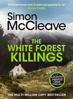 The White Forest Killings by Simon McCleave