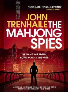 The Mahjong Spies by John Trenhaile