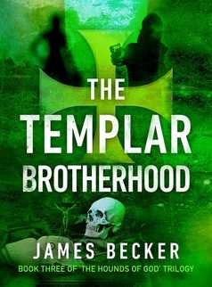The Templar Brotherhood by James Becker