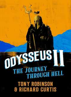Odysseus II by Sir Tony Robinson and Richard Curtis