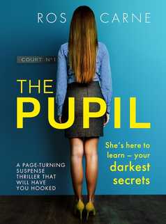 The Pupil by Ros Carne