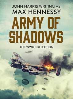 Army of Shadows by Max Hennessy