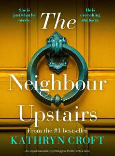 The Neighbour Upstairs by Kathryn Croft