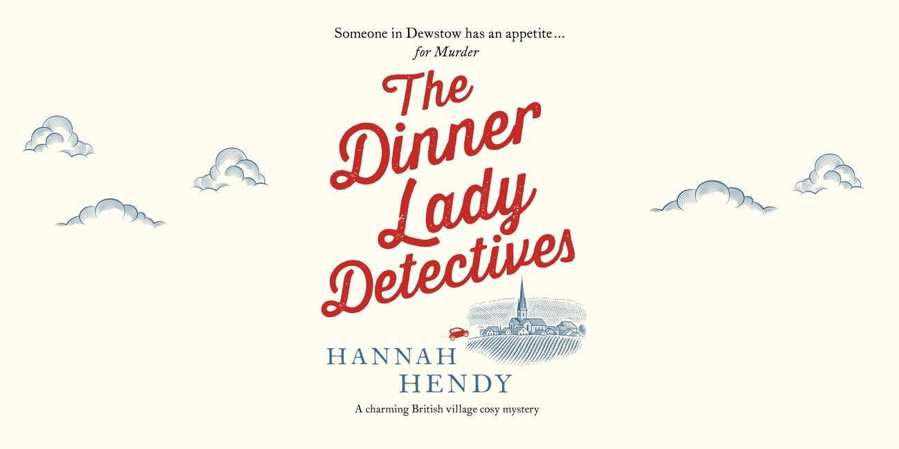 The Dinner Lady Detectives