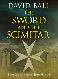 The Sword and the Scimitar by David W. Ball