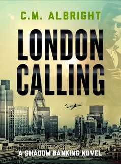 London Calling by C. M. Albright