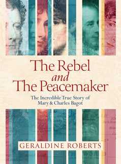The Rebel and the Peacemaker by Geraldine Roberts